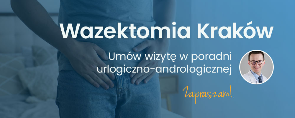 Wazektomia Kraków umów wizytę w poradni urologicznej